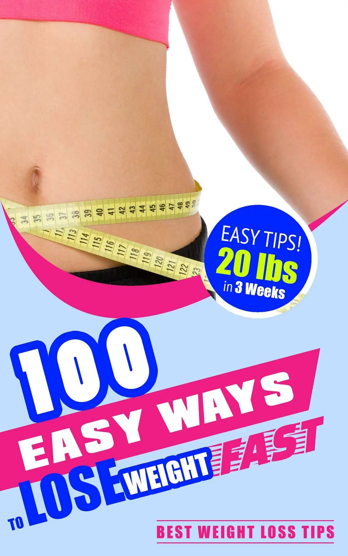 100 Best Ways and Tips to Lose Weight Fast