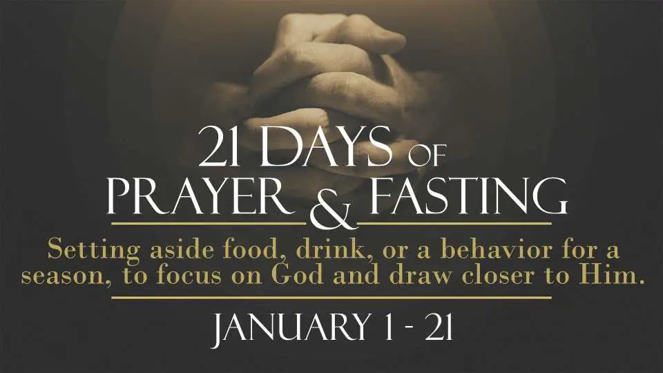 21 days of prayer &  fasting