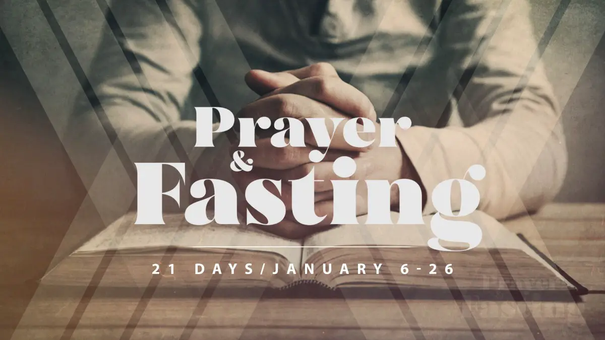 21 Days of Praying &  Fasting  Heartcry Chapel