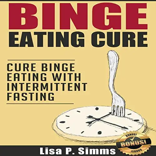 Amazon.com: Binge Eating Cure: Cure Binge Eating with Intermittent ...