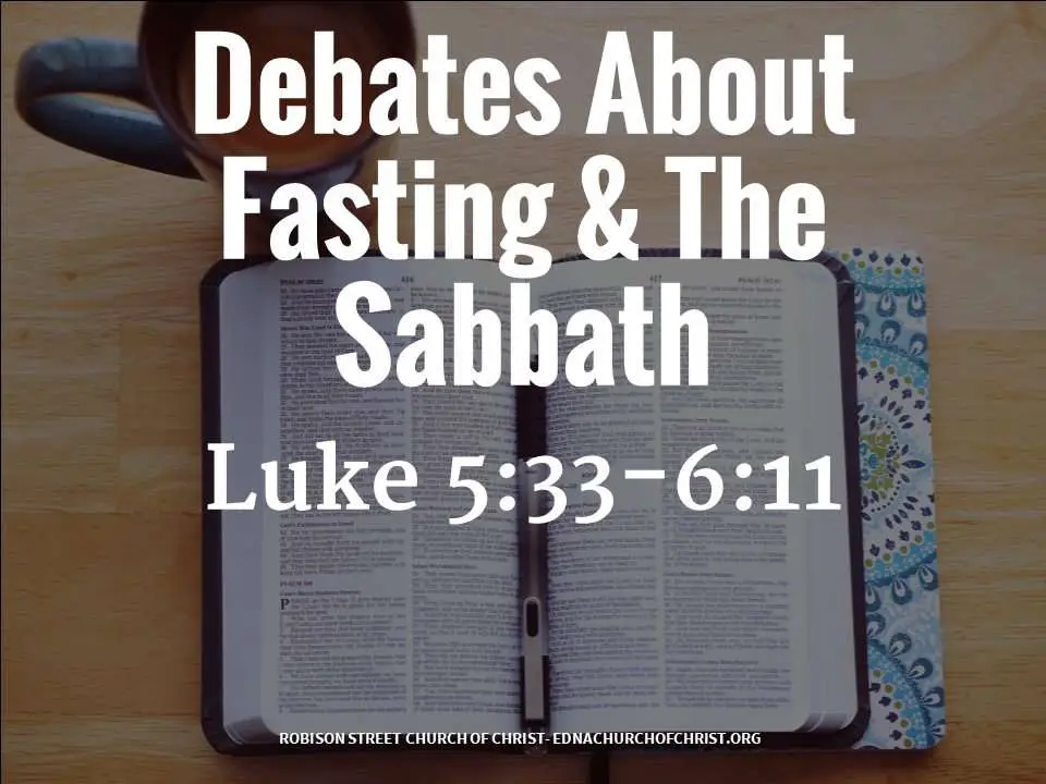 Debates About Fasting &  The Sabbath
