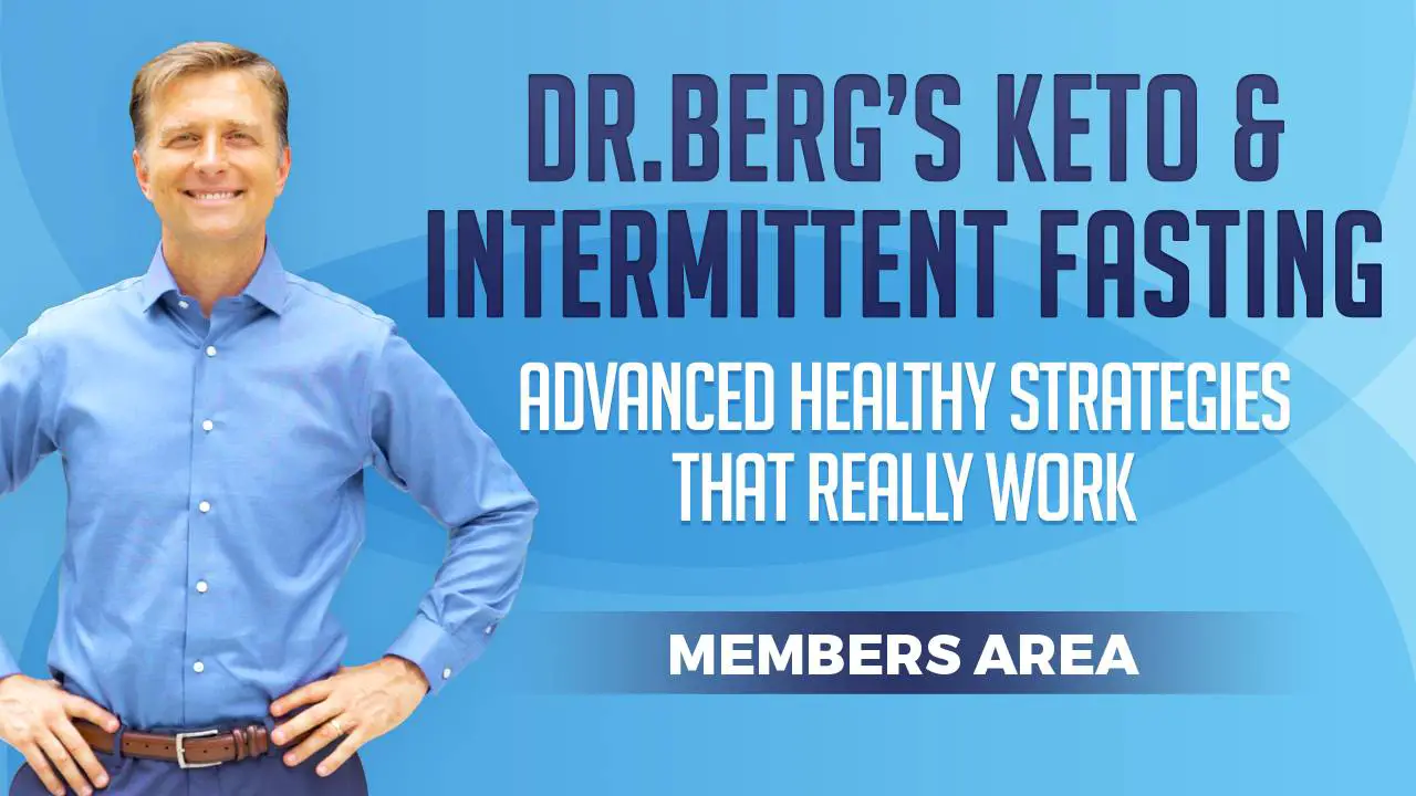 Dr. Bergs Keto &  Intermittent Fasting