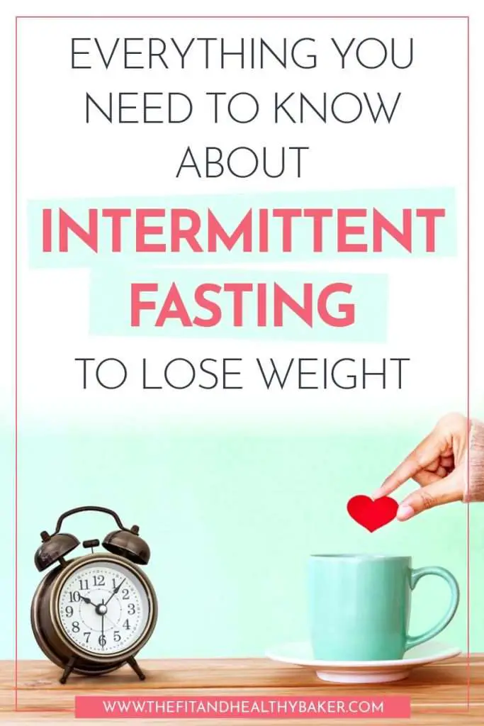 Everything You Need to Know About Intermittent Fasting to ...