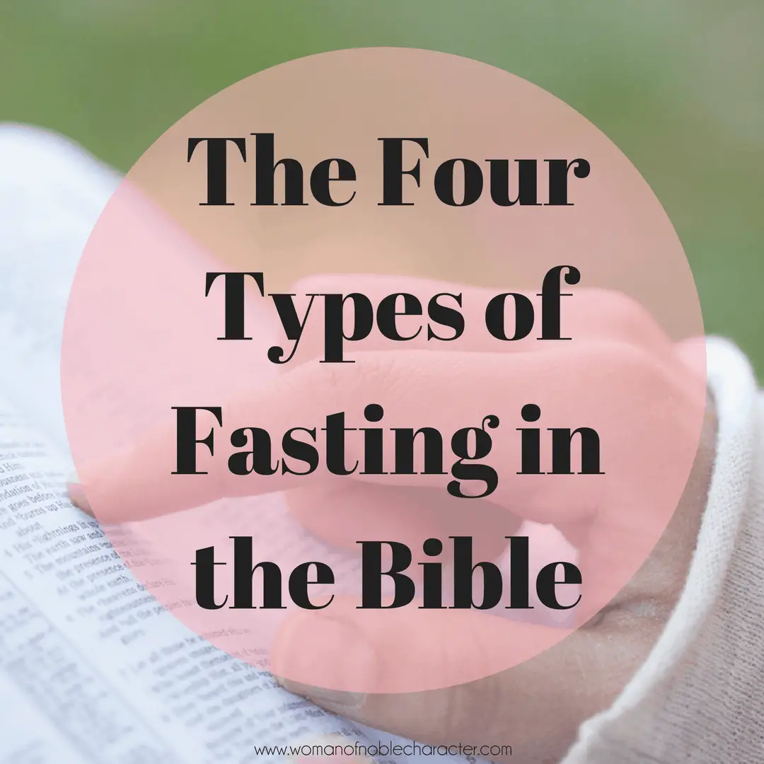 fasting comparing the four types described in the Bible