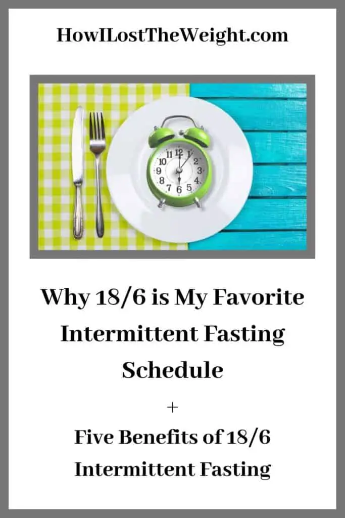 Five Benefits of 18/6 Intermittent Fasting  How I Lost ...
