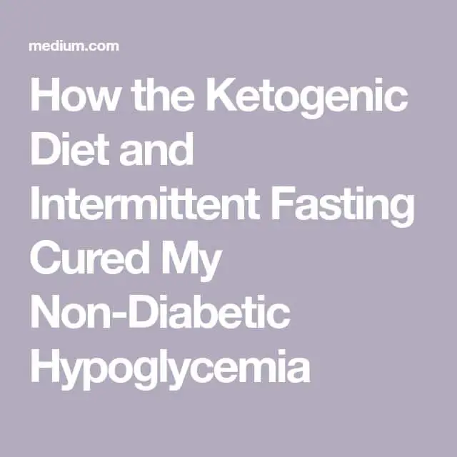 How the Ketogenic Diet and Intermittent Fasting Cured My Non
