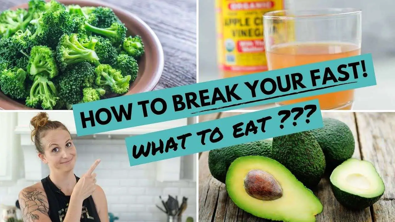 How To Break Your Fast: What To Eat When You Break Your ...