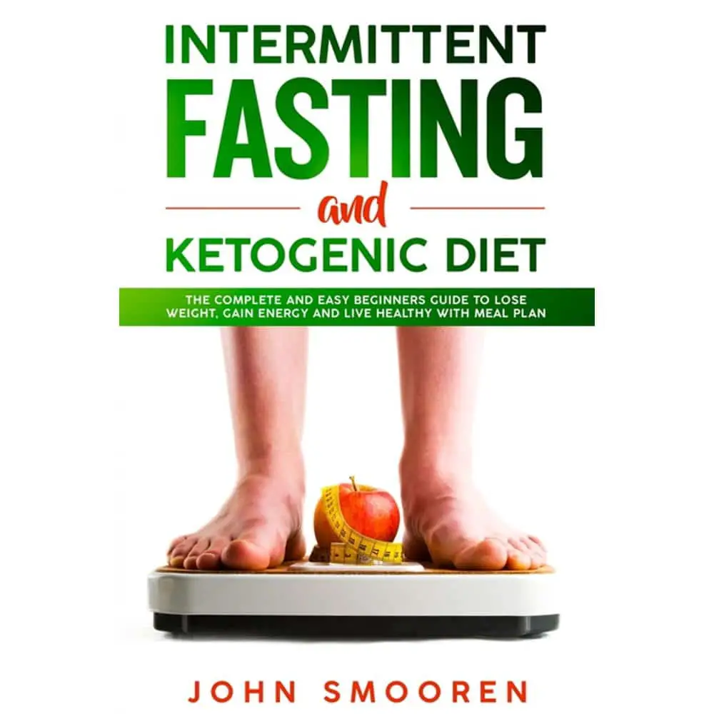 Intermittent Fasting and Ketogenic Diet : The Complete and Easy ...