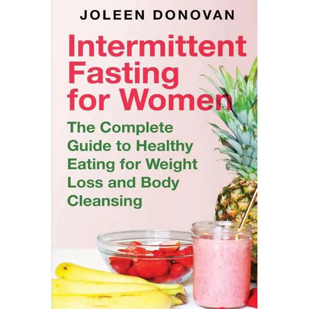 Intermittent Fasting for Women Over 40: Intermittent ...