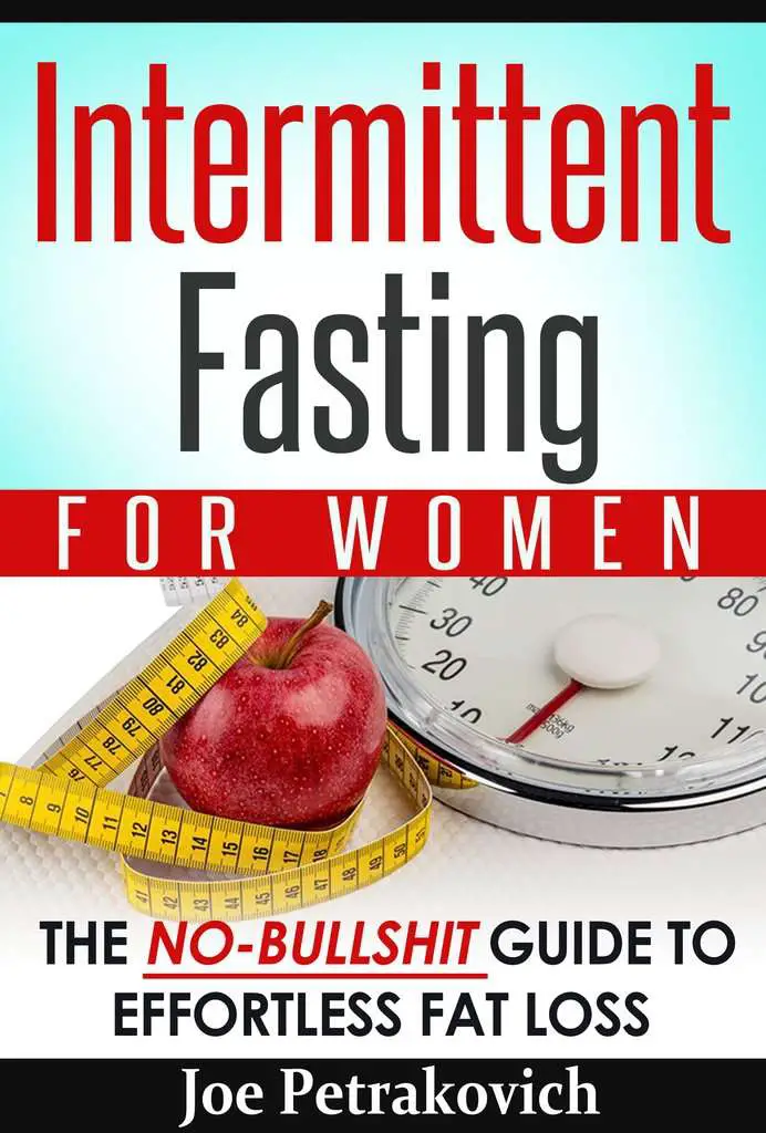 Intermittent Fasting For Women: The No