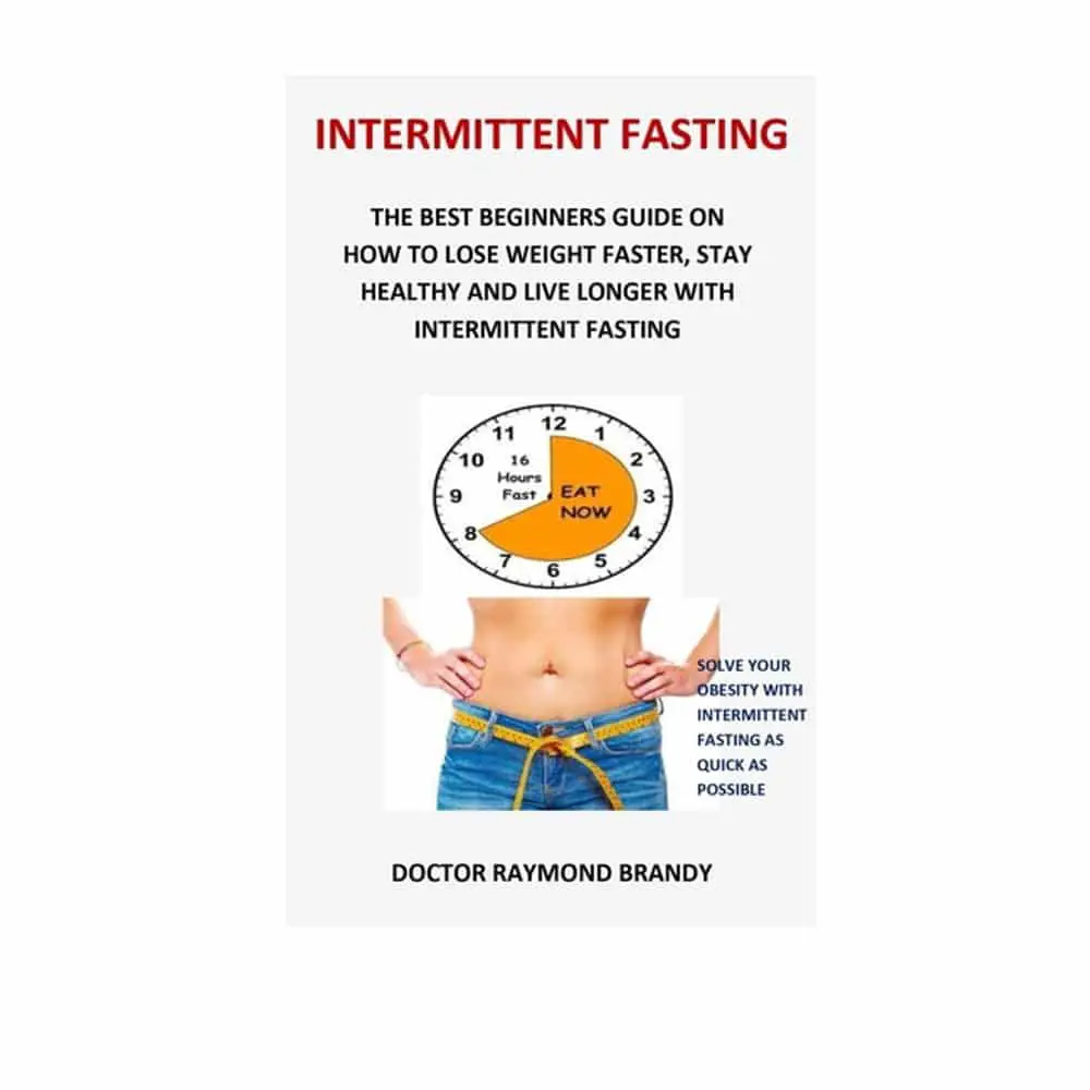 Intermittent Fasting : The best beginners guide on how to lose weight ...
