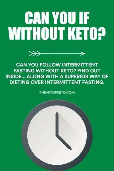 Intermittent Fasting Without Keto? [A Better Approach ...