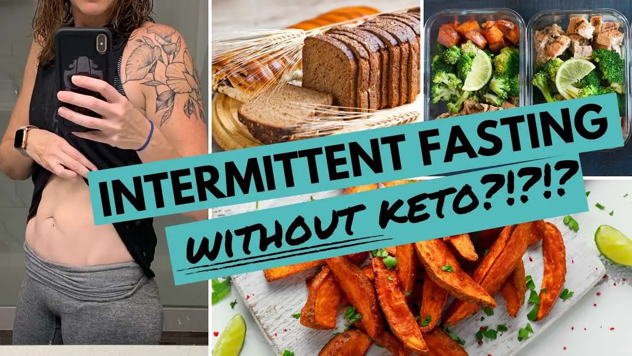 Intermittent Fasting WITHOUT Keto? Is It Possible To Lose Weight ...