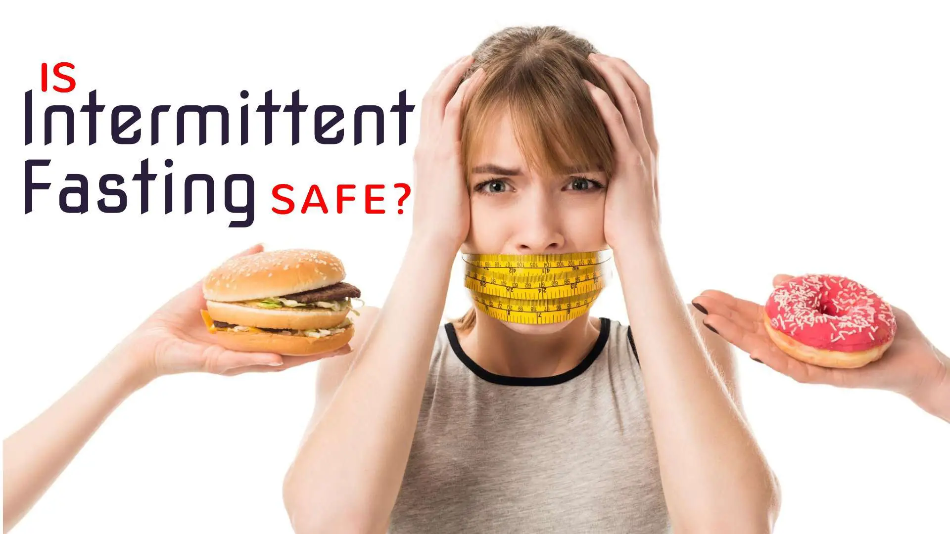 Is Intermittent Fasting Safe in 2020?