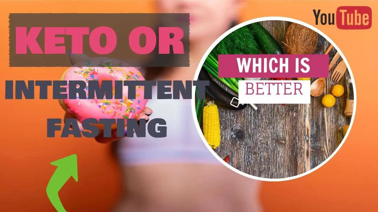 KETO OR INTERMITTENT FASTING WHICH IS BETTER!! What Is ...