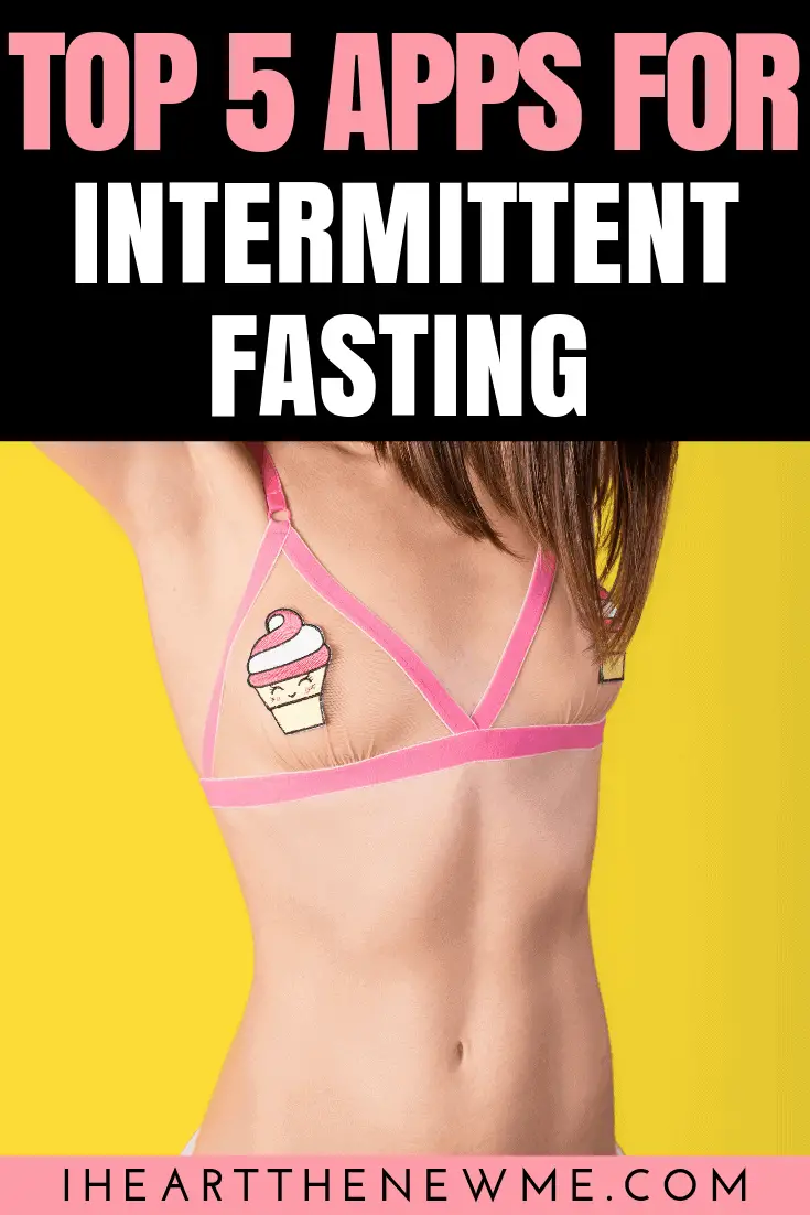 Top 5 Intermittent Fasting Apps  I  The New Me