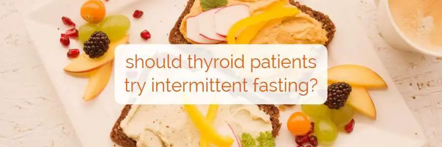 What is Intermittent Fasting and Is It Safe for Thyroid ...