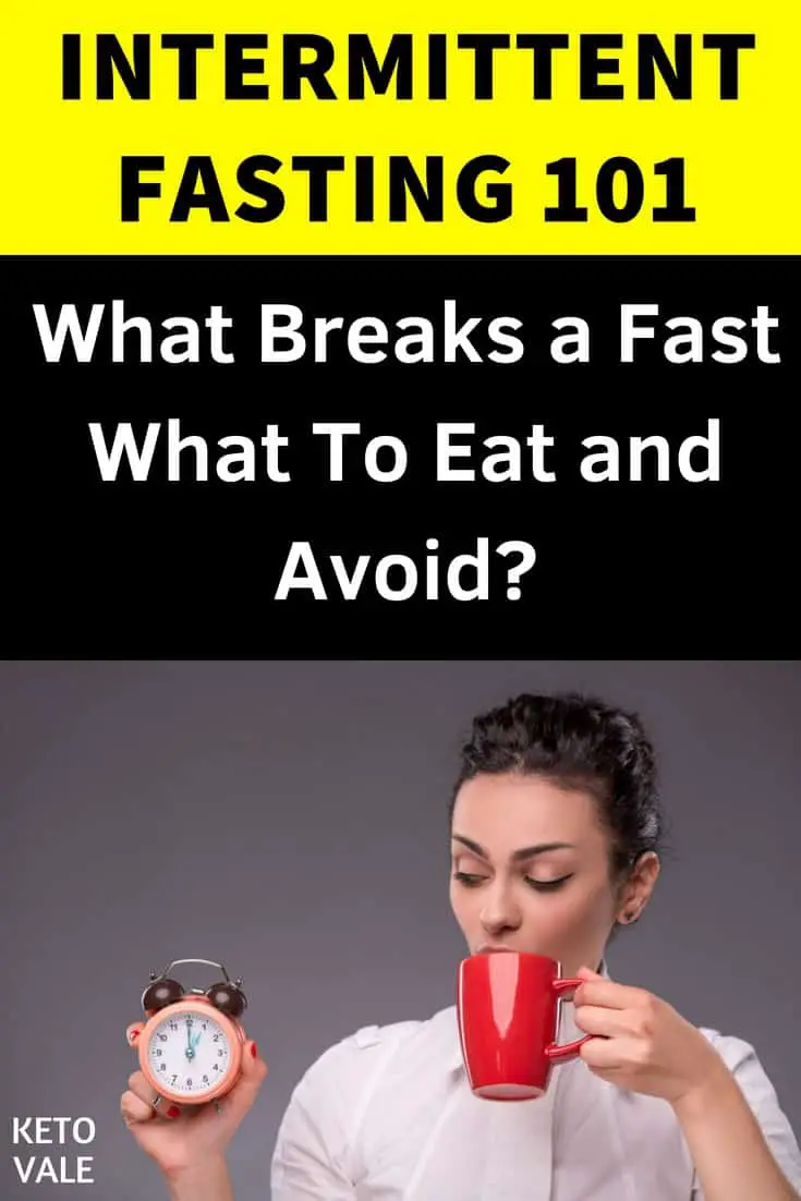 What To Eat and What Breaks a Fast During Intermittent Fasting