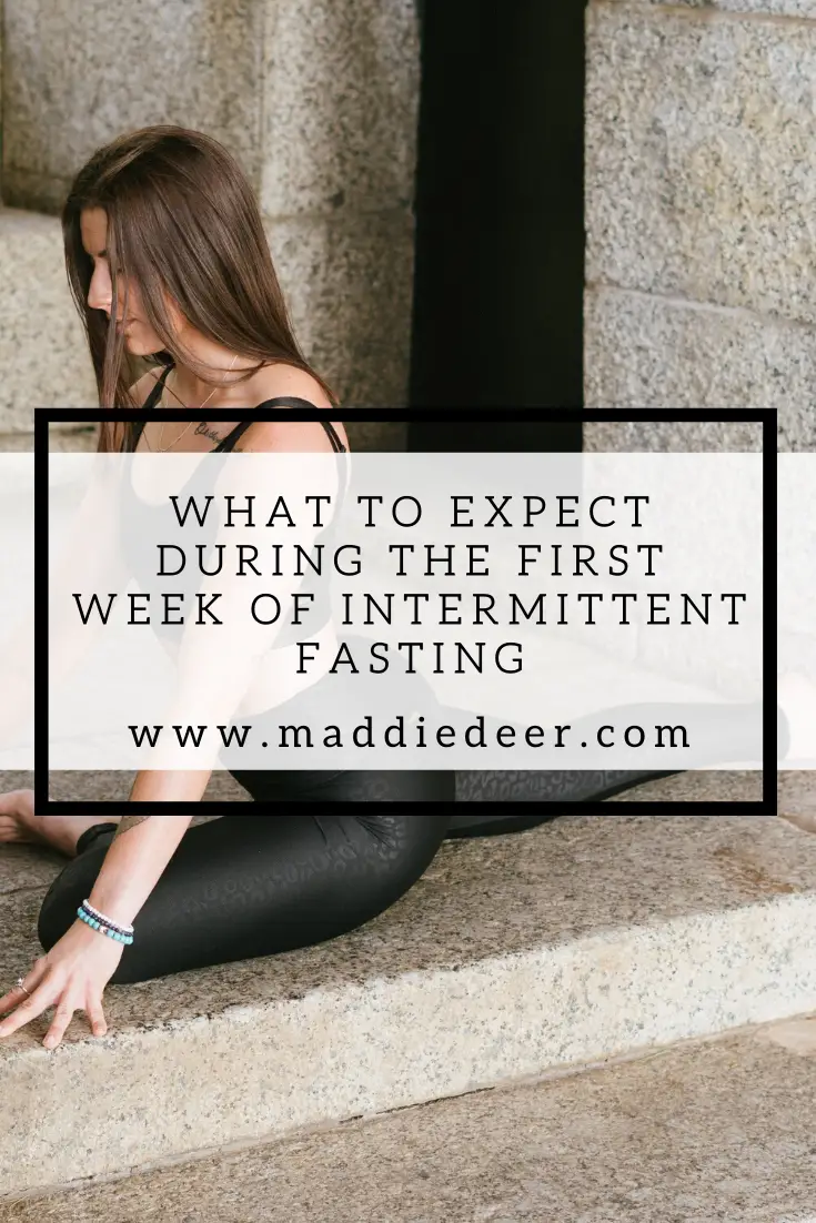What to Expect During the First Week of Intermittent ...